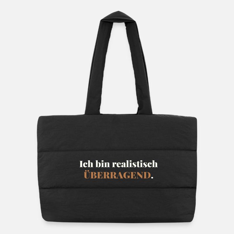 I am realistically outstanding – elegantly honest Puffer Shopping Bag