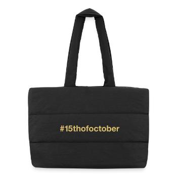 born on October 15 Birthday birthday - Puffer Shopping Bag - black - Front