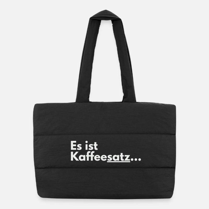 Es ist Kaffeesatz Typo - Puffer-Einkaufstasche - Schwarz