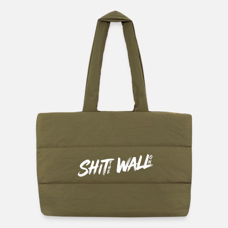 Shit the wall on Puffer-Einkaufstasche