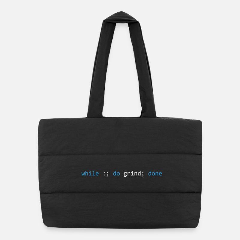 The grind never stops, dark Puffer Shopping Bag
