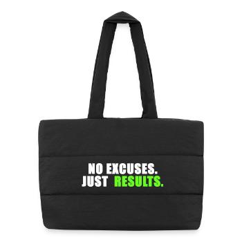 Aucune excuse. Juste des résultats. - Sac shopping matelassé - noir - Devant