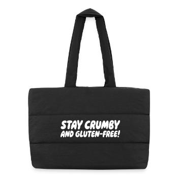 Stay Crumby Gluten Humor Saying - Puffer Shopping Bag - black - Front