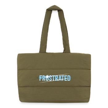  Frustrated Statement Für Gestresste - Puffer-Einkaufstasche - safari Green - Vorne