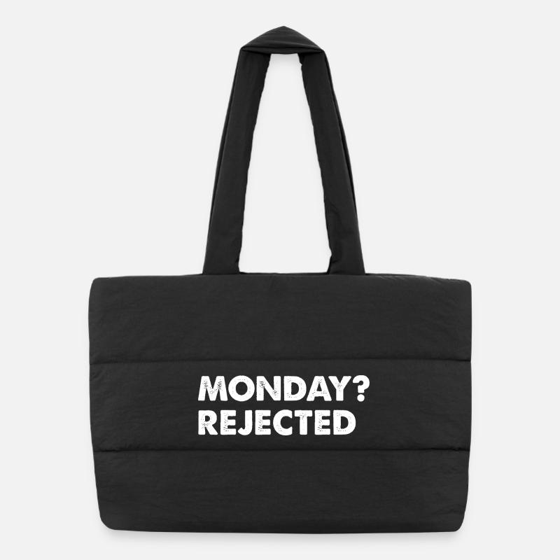 Monday? Rejected Puffer-Einkaufstasche