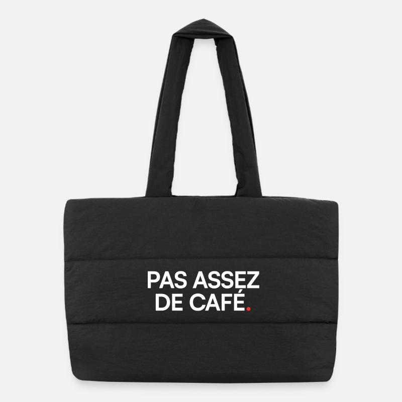Pas assez de café humour fatigue Sac shopping matelassé