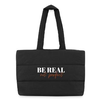 Be Real Not Perfect ! - Puffer-Einkaufstasche - Schwarz - Vorne