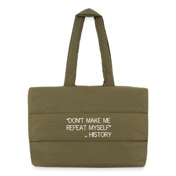 don't make me repeat myself history funny shirt - Sac shopping matelassé - safari green - Devant