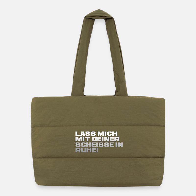 Lass Mich Mit Deiner Scheiße In Ruhe Puffer-Einkaufstasche