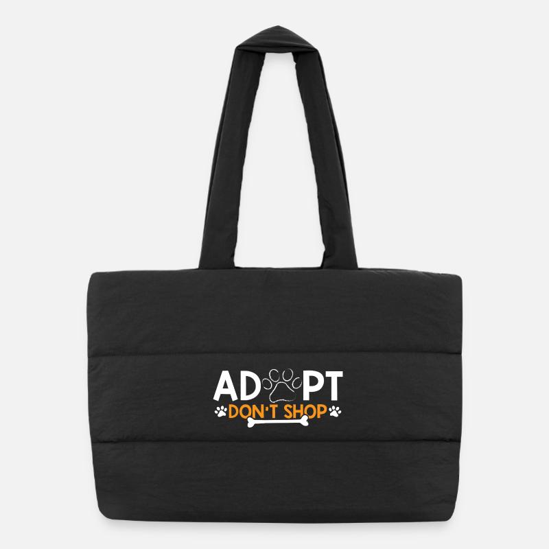 Adoptez - Ne faites pas de shopping pour les amoureux des animaux Sac shopping matelassé