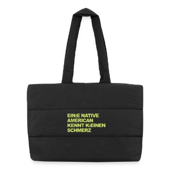 SATIRE WOKE : Un Indien ne connaît pas la douleur - Sac shopping matelassé - noir - Devant