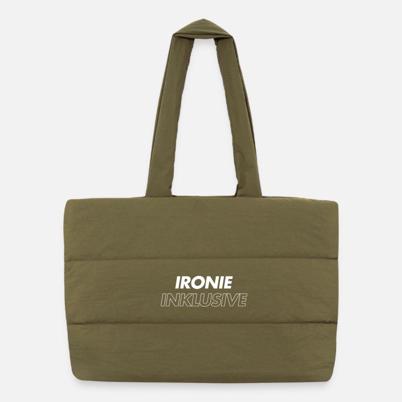 Ironie inklusive Puffer-Einkaufstasche
