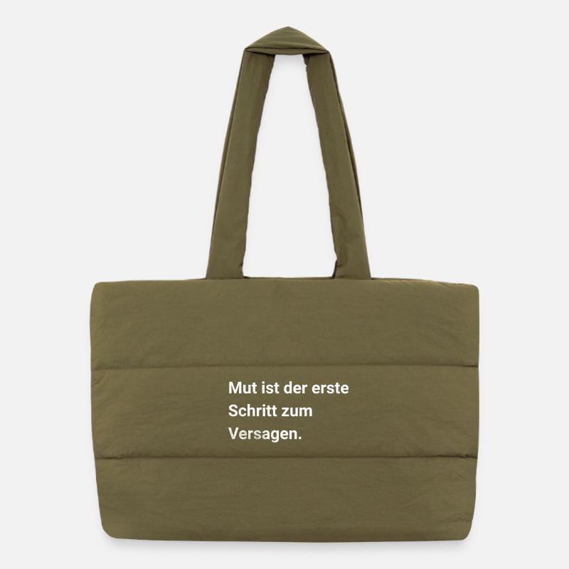 Le courage est la première étape vers l’échec - le sarcasme Sac shopping matelassé