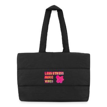 Weniger Stress, mehr Vibes, Neon-Psy. - Puffer-Einkaufstasche - Schwarz - Vorne