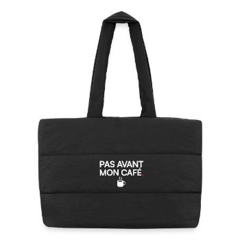 PAS AVANT MON CAFÉ | Humour café - Sac shopping matelassé - noir - Devant