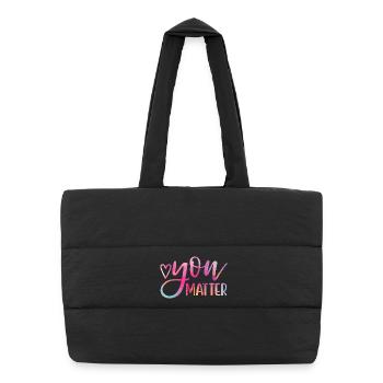 You Matter Watercolor Gradient - Puffer Shopping Bag - black - Front