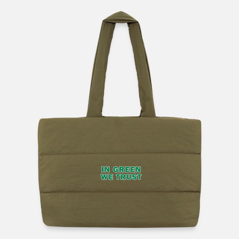 En vert, nous avons confiance Sac shopping matelassé