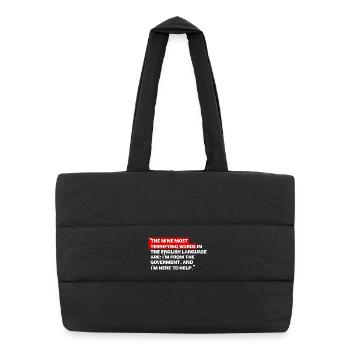 Satirical government quote - Puffer Shopping Bag - black - Front