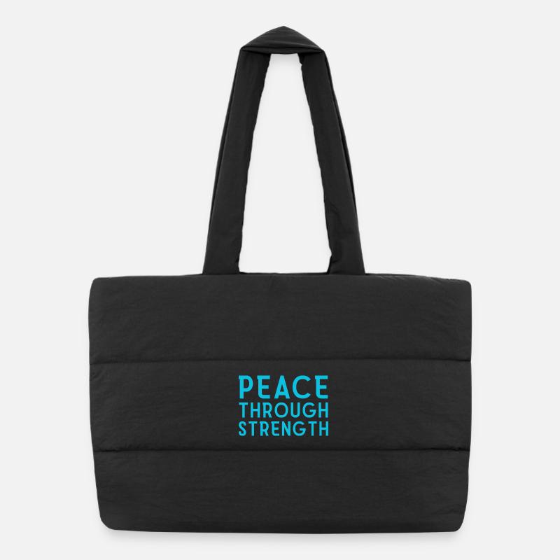 Peace Through Strength  Puffer Shopping Bag