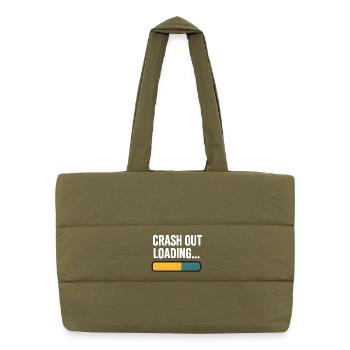 Crash Out Loading Bar, Funny Saying  - Puffer Shopping Bag - safari green - Front
