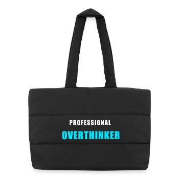 Chemise de réflexion excessive - Penseur excessif professionnel - Sac shopping matelassé - noir - Devant