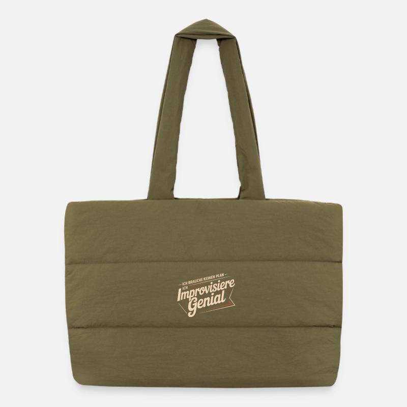 I don't need a plan – I improvise brilliantly Puffer Shopping Bag