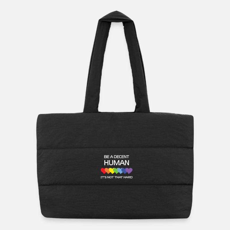 LGBT-Pride-Monat – Sei ein anständiger Mensch. Puffer-Einkaufstasche