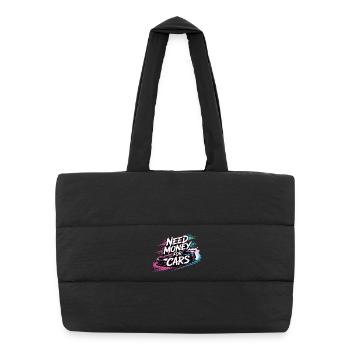 Need Money for Cars – Tuning & Car-Lifestyle - Puffer Shopping Bag - black - Front