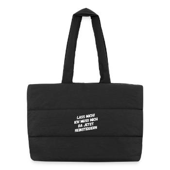 Let me go! I have to get into it. - Puffer Shopping Bag - black - Front