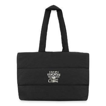 5 Out Of 4 Teachers Need More Coffee Humor - Puffer Shopping Bag - black - Front