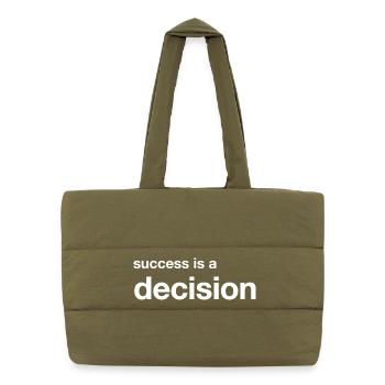 success is a decision - Puffer Shopping Bag - safari green - Front