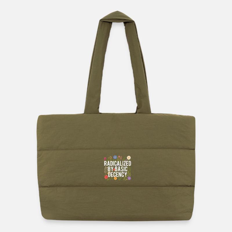 Radicalized Basic Decency Human Rights Kindness Puffer Shopping Bag