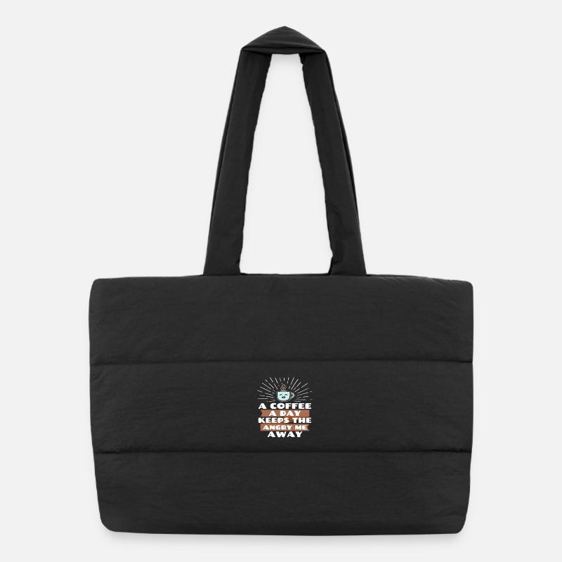 Joke Cool Funny Statement Coffee Puffer Shopping Bag