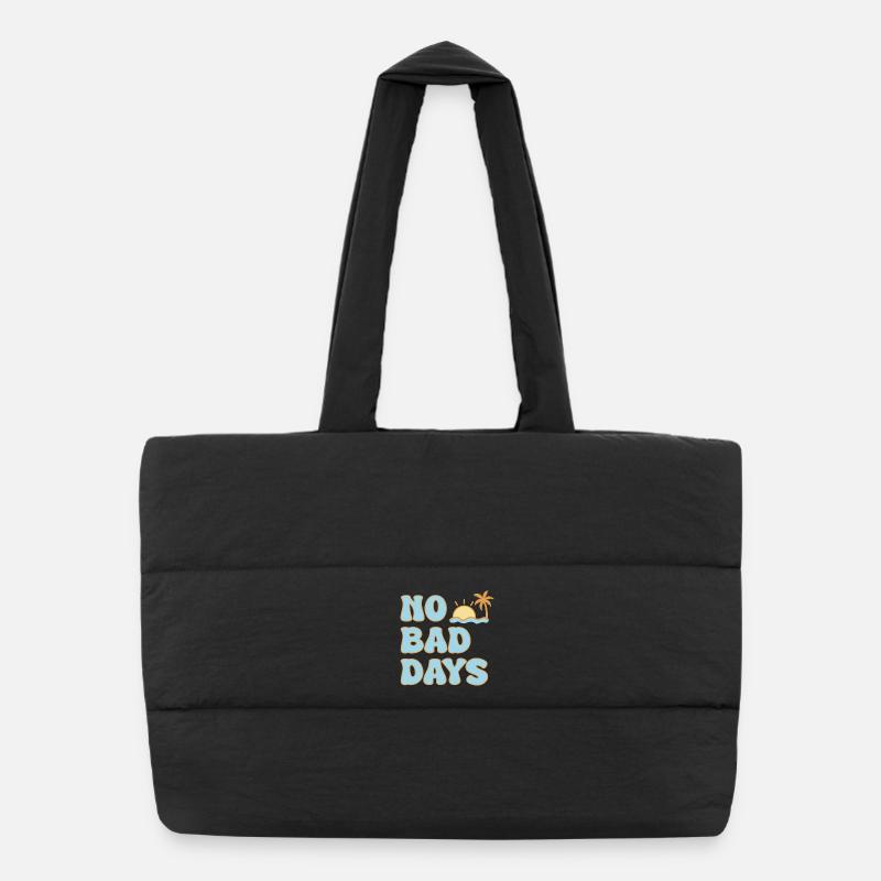 No Bad Days – eine positive Stimmung im Sommer - Puffer-Einkaufstasche - Schwarz