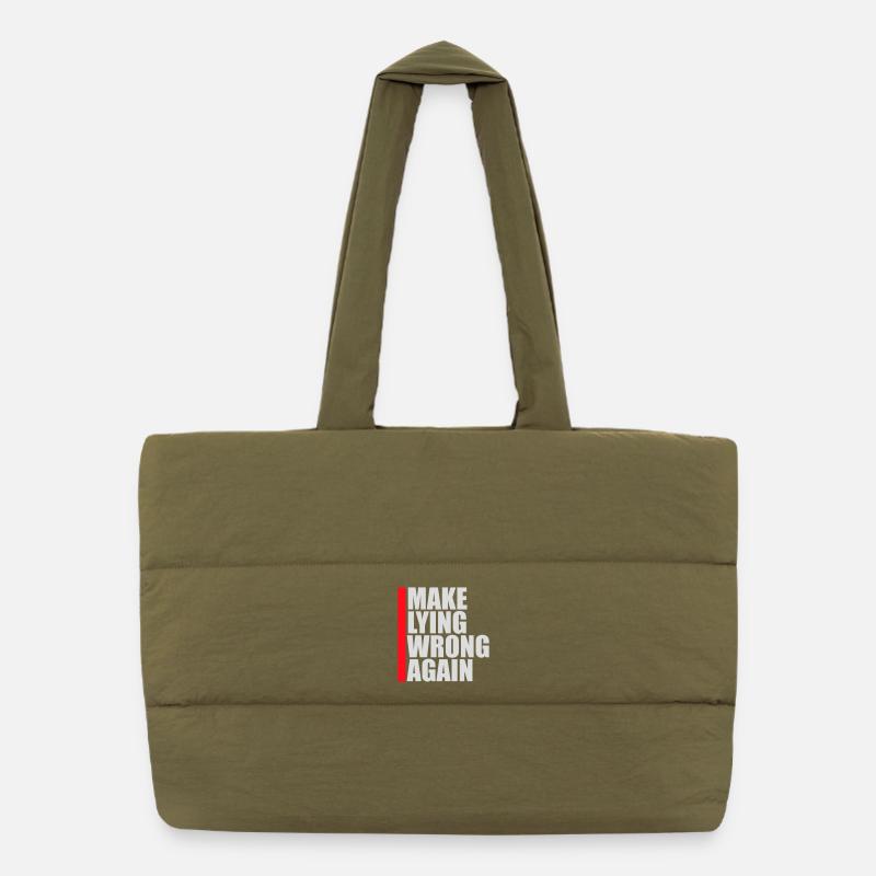 Make Lying Wrong Again Political Statement Shirt Puffer Shopping Bag