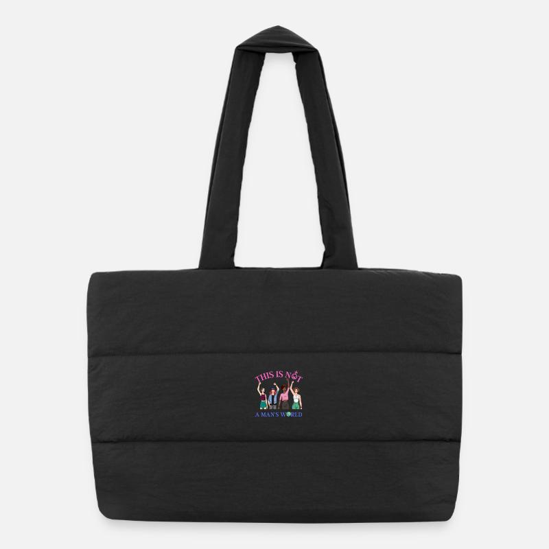 This is not a Man’s World - T-Shirt Féministe Sac shopping matelassé