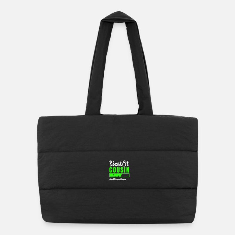 Soon cousin Please wait Puffer Shopping Bag