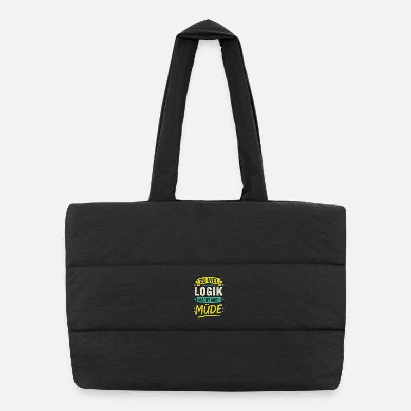 Trop de logique vous fatigue - drôle de dire bureau Sac shopping matelassé