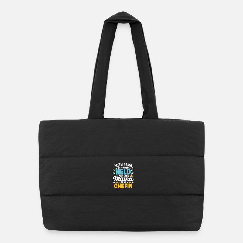 Mein Papa ist Held – aber Mama ist die Chefin Puffer Shopping Bag