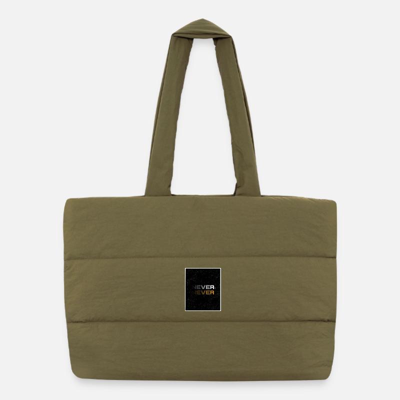 NEVER SAY NEVER – Minimal Statement Design Puffer-Einkaufstasche