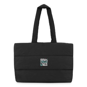 Slingin' Pills to Pay the Bills - Puffer Shopping Bag - black - Front