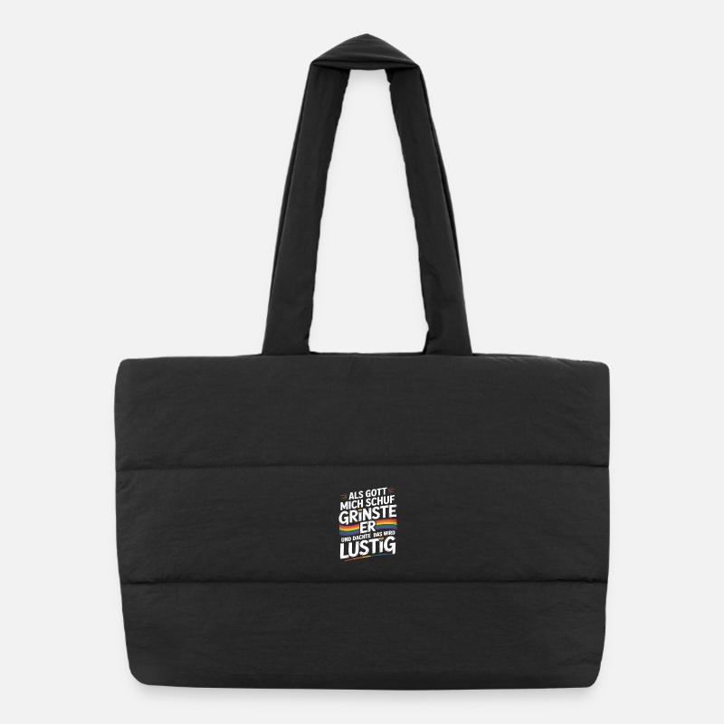 Als Gott mich schuf grinste er – Pride Humor Puffer-Einkaufstasche