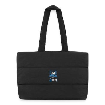 L’IA m’a volé mon emploi graphique technique drôle - Sac shopping matelassé - noir - Devant