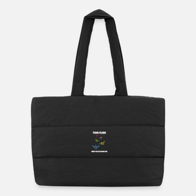 Time flies when you're having fun. Puffer Shopping Bag