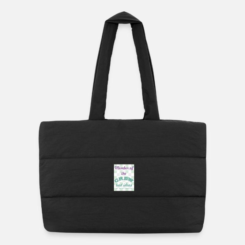 Crew Member: Bad Ideas Puffer Shopping Bag