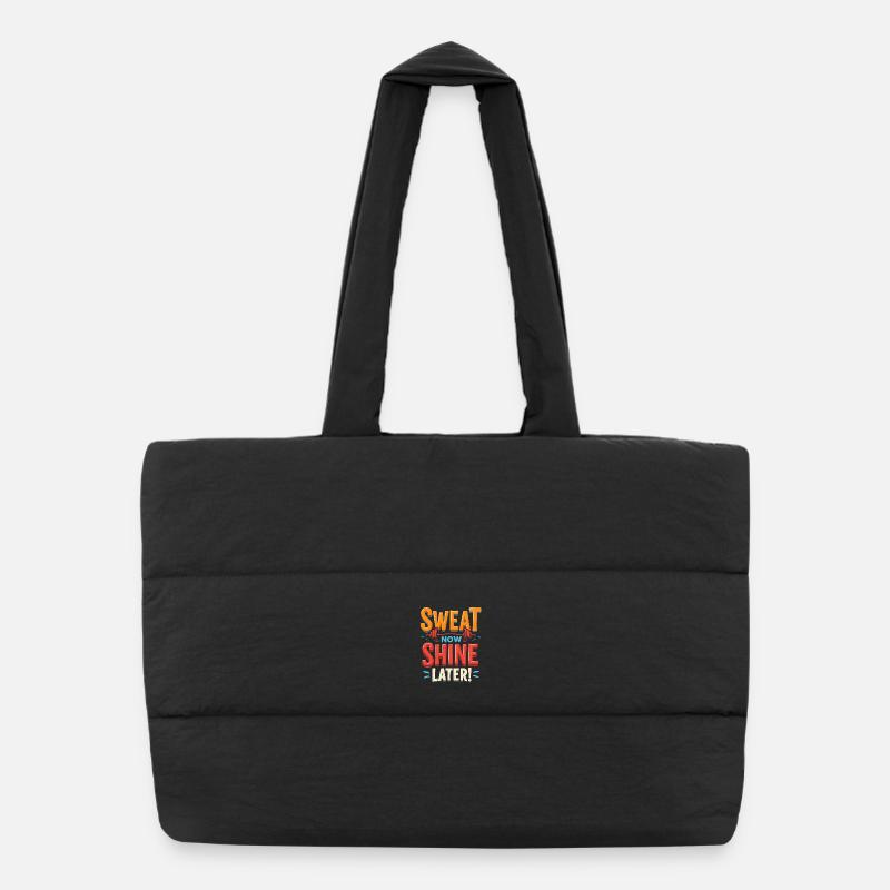 Transpirez maintenant, brillez plus tard ! Citation de motivation de salle de sport Sac shopping matelassé