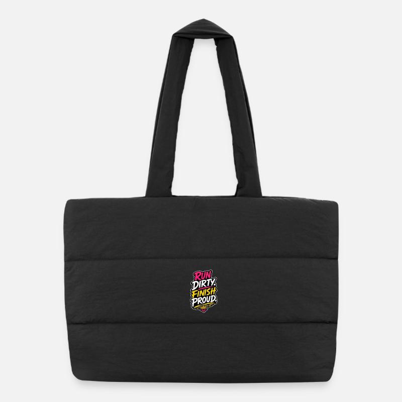 Run Dirty Finish Proud Running Motivation Sac shopping matelassé