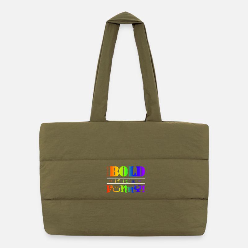 Lebendiger Regenbogen Lustiges Mutiges Textdesign Puffer-Einkaufstasche