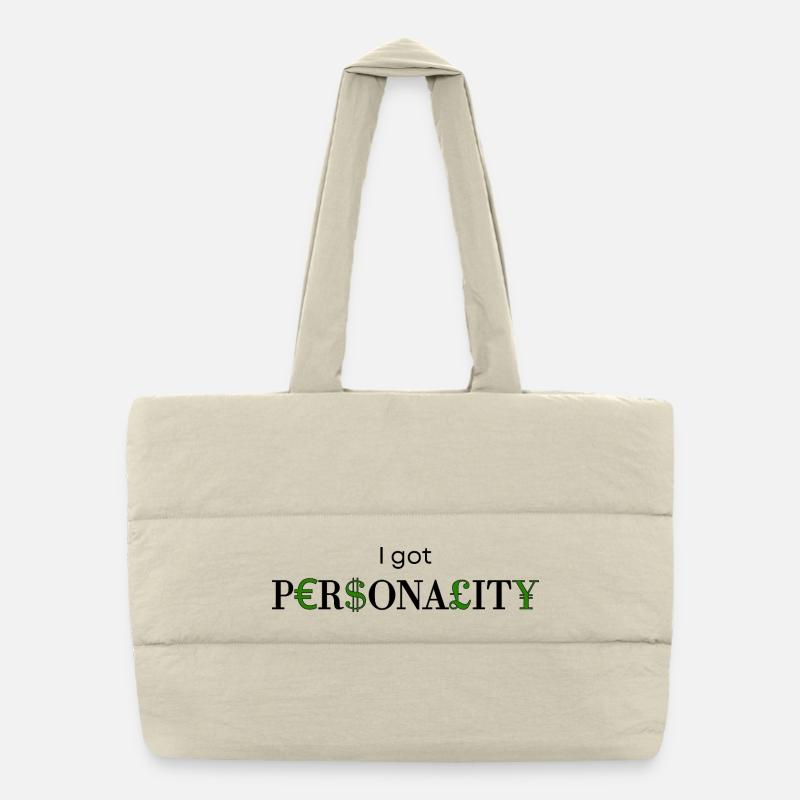 I got Personality - Design mit Währungen  - Puffer-Einkaufstasche - Naturweiß
