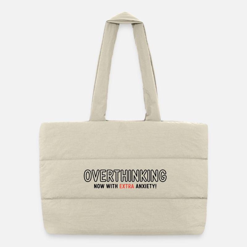 Trop réfléchir, maintenant avec plus d’anxiété ! Sac shopping matelassé